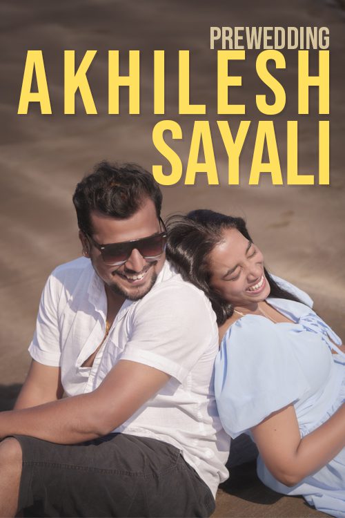 Akhilesh & Sayali | Pre-Wedding Vasai Location